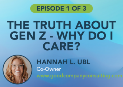 The Truth About Gen Z – Why do I care?
